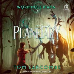 Planetary Audibook, by Tom Larcombe