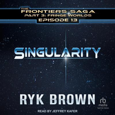 Singularity Audibook, by Ryk Brown