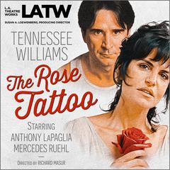 The Rose Tattoo Audibook, by Tennessee Williams