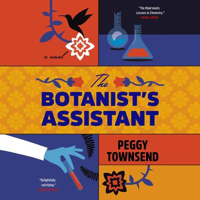 The Botanist's Assistant Audibook, by Peggy Townsend