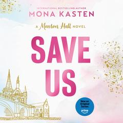 Save Us Audibook, by Mona Kasten