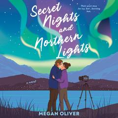 Secret Nights and Northern Lights Audibook, by Megan Oliver