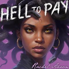 Hell to Pay: Tear down Heaven, Book 3 Audibook, by Rachel Aaron