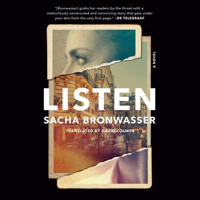 Listen: A Novel Audibook, by Sacha Bronwasser