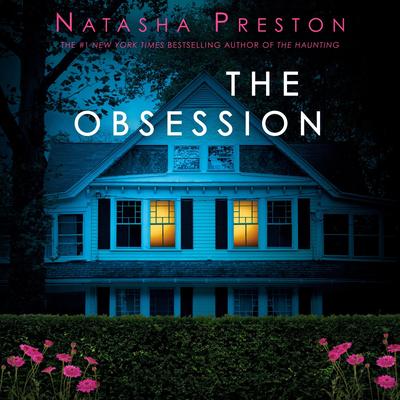 The Obsession Audibook, by Natasha Preston