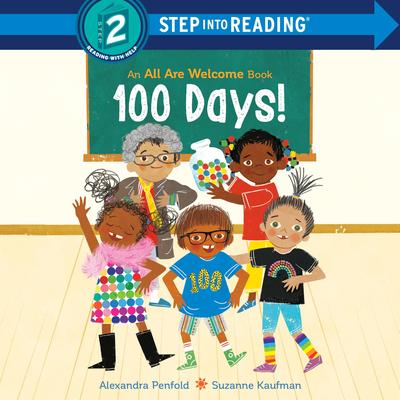 100 Days! (An All Are Welcome Early Reader) Audibook, by Alexandra Penfold