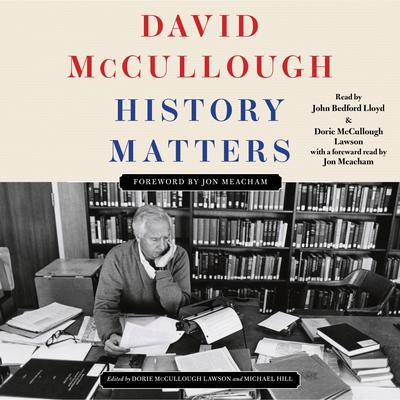 History Matters Audibook, by David McCullough