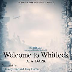 Welcome to Whitlock Audibook, by A.A. Dark