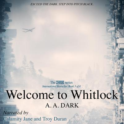 Welcome to Whitlock Audibook, by A.A. Dark