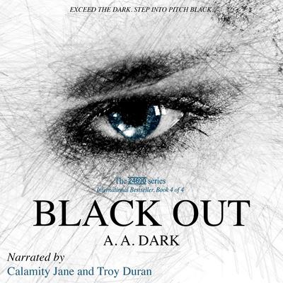 Black Out Audibook, by A.A. Dark