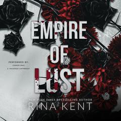 Empire of Lust Audibook, by Rina Kent