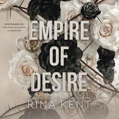 Empire of Desire Audibook, by Rina Kent