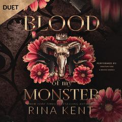 Blood of My Monster Audibook, by Rina Kent