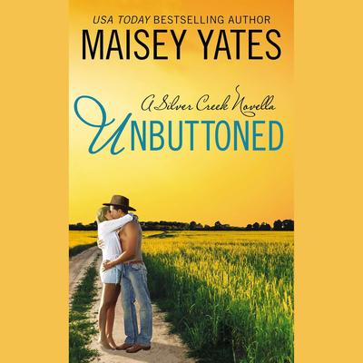Unbuttoned Audibook, by Maisey Yates