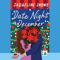 Date Night in December Audibook, by Jaqueline Snowe