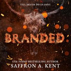 Branded Audibook, by Saffron A. Kent