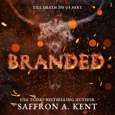 Branded Audibook, by Saffron A. Kent