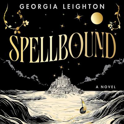 Spellbound Audibook, by Georgia Leighton