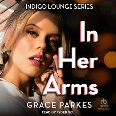 In Her Arms Audibook, by 