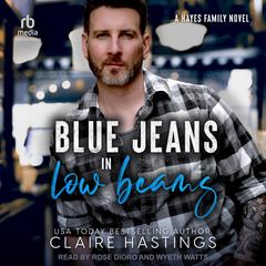 Blue Jeans in Low Beams Audibook, by Claire Hastings