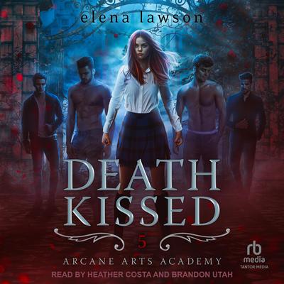 Death Kissed Audibook, by Elena Lawson