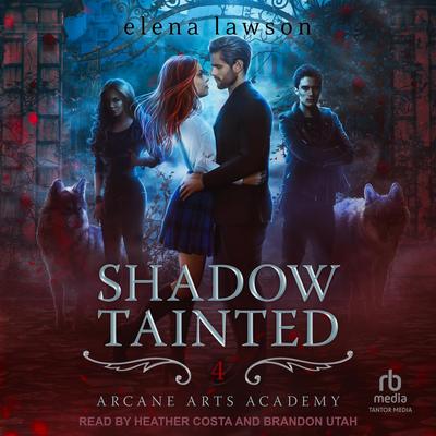 Shadow Tainted Audibook, by Elena Lawson