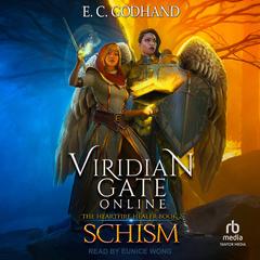 Viridian Gate Online: Schism Audibook, by James A. Hunter
