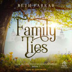 Family Ties Audibook, by Beth Farrar