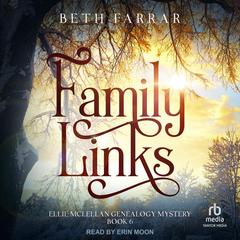 Family Links Audibook, by Beth Farrar