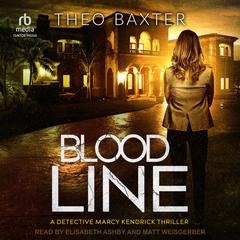 Blood Line Audibook, by Theo Baxter