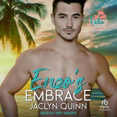 Enzo's Embrace Audibook, by Jaclyn Quinn