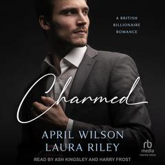 Charmed Audibook, by April Wilson