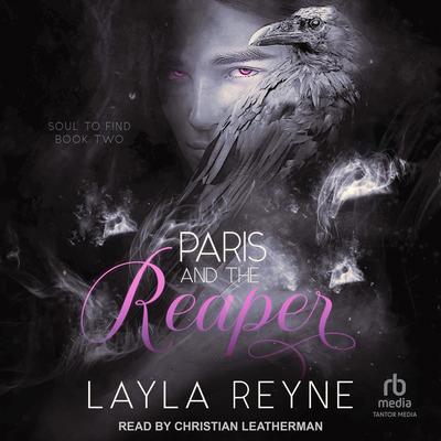 Paris and the Reaper Audibook, by Layla Reyne