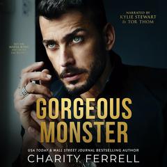 Gorgeous Monster Audibook, by Charity Ferrell