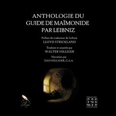 Anthologie du Guide de Maïmonide par Leibniz Audibook, by Walter Hilliger