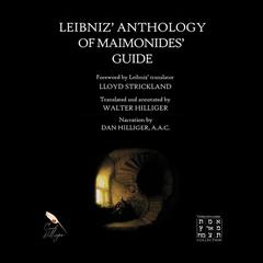 Leibniz' Anthology of Maimonides' Guide Audibook, by Walter Hilliger