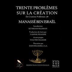 Trente Problèmes sur la Création: De Creatione Problemata 30 Audibook, by Walter Hilliger