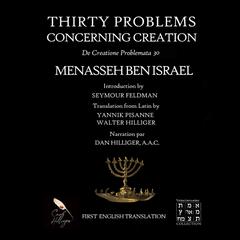 Thirty Problems Concerning Creation: De Creatione Problemata Audibook, by Walter Hilliger