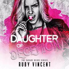 Daughter of Deception: A Reverse Harem Romance Audibook, by Ruby Vincent