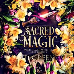 Sacred Magic: Paranormal Mystery Audibook, by TJ Green