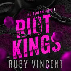 Riot Kings: A Reverse Harem Romance Audibook, by Ruby Vincent