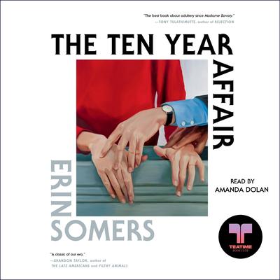 The Ten Year Affair Audibook, by Erin Somers