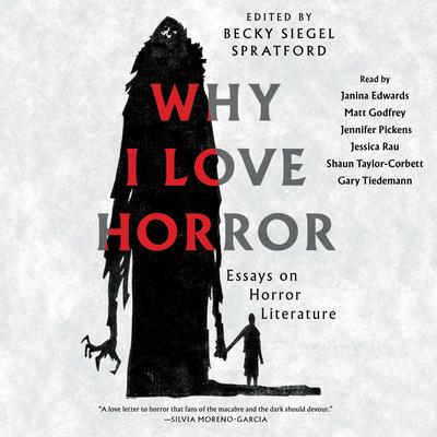 Why I Love Horror Audibook, by Becky Siegel Spratford