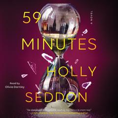 59 Minutes: A Novel Audibook, by Holly Seddon
