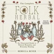 The Complete Folk Herbal