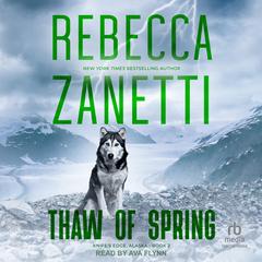 Thaw of Spring Audibook, by Rebecca Zanetti
