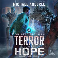 Terror and Hope Audibook, by Michael Anderle