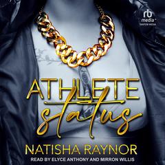 Athlete Status Audibook, by Natisha Raynor