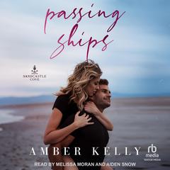 Passing Ships Audibook, by Amber Kelly