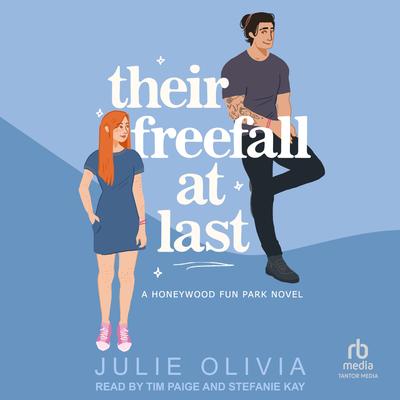 Their Freefall At Last Audibook, by Julie Olivia